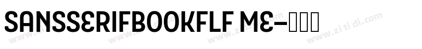 SansSerifBookFLF Me字体转换 SansSerifBookFLF Me字体转换